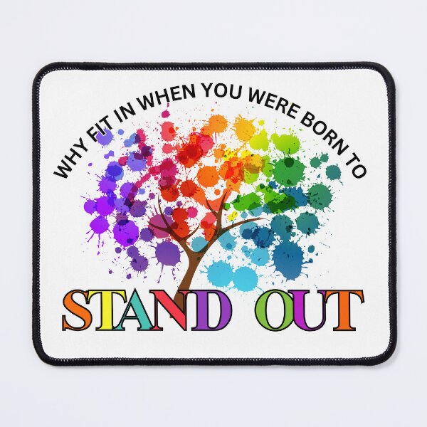 Item preview, Colorful Born To Stand Out Inspirational Design designed and sold by TOA Timeless Original Apparel.