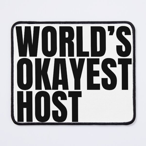 Item preview, World's Okayest Host - Black designed and sold by Cutsandsparks.