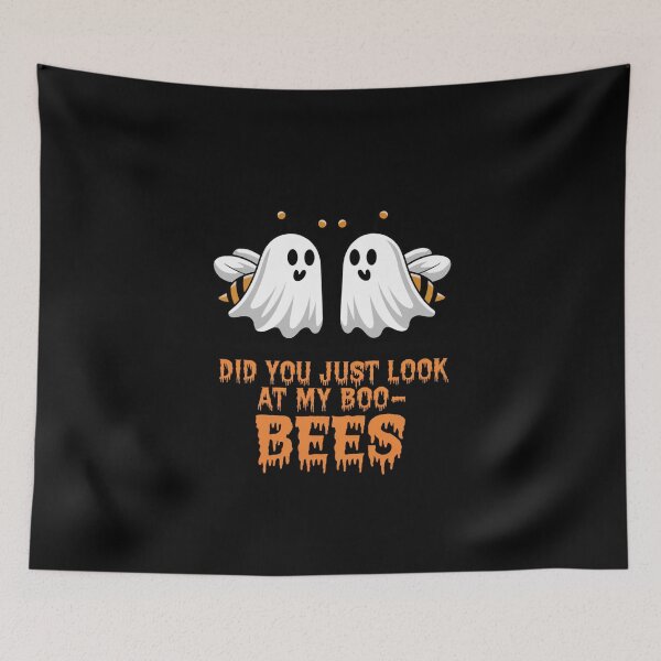 Item preview, Did You Just Look At My Boo-Bees designed and sold by Heneket.