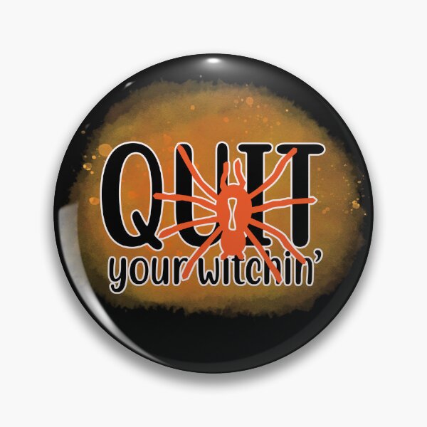 Item preview, Quit Your Witchin' Halloween Design designed and sold by pixelprintgems.
