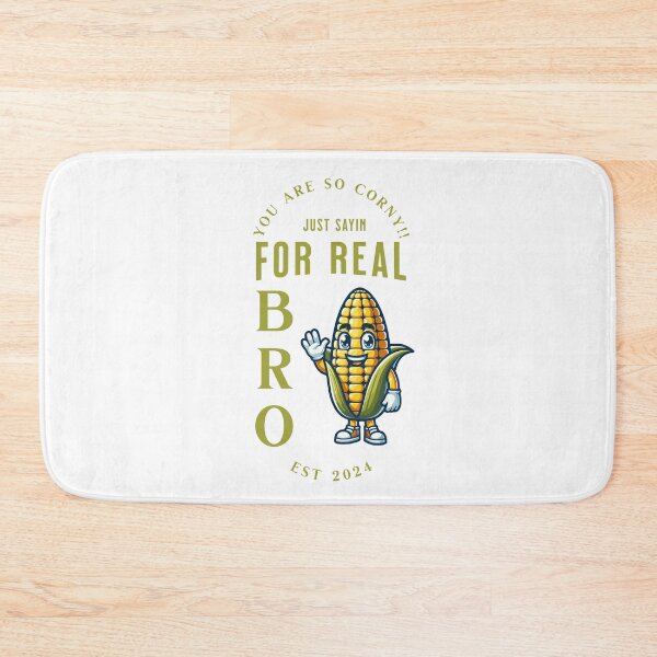 Item preview, You are so corny Just sayin for real bro designed and sold by S4G Tees.