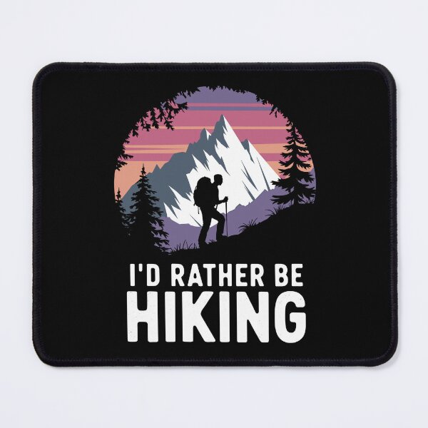 Item preview, I'd Rather Be Hiking designed and sold by Serbin.
