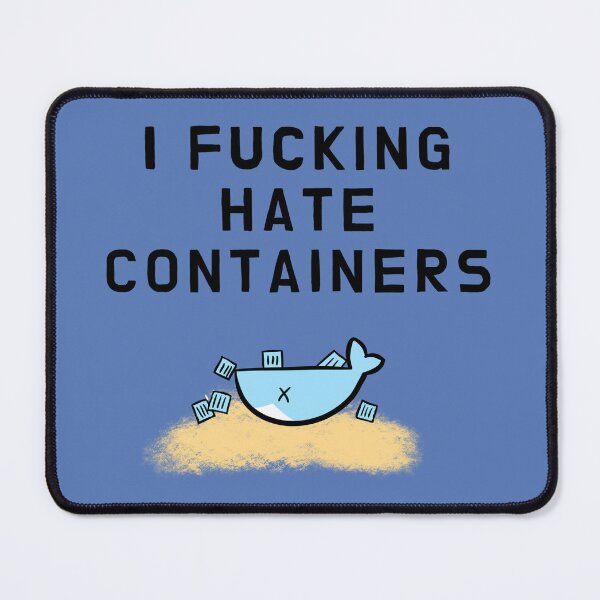 Item preview, i hate containers designed and sold by kbinstitute.