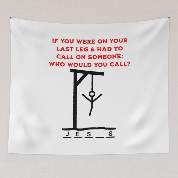 Item preview, If you were on your last leg in Hangman, who would you call designed and sold by S4G Tees.