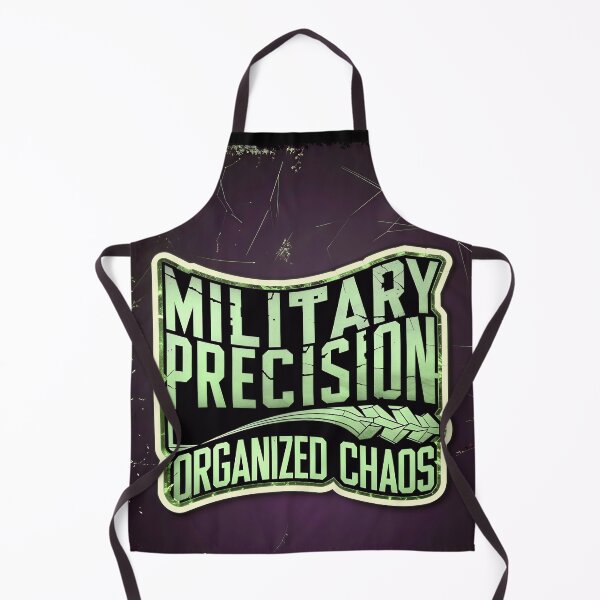 Item preview, Military Precision Organized Chaos Funny Army Quote designed and sold by TheArtOfPat.