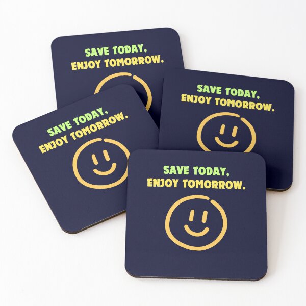 Item preview, Save Today, Enjoy Tomorrow - Savings Quote designed and sold by Kamal Khajeb.