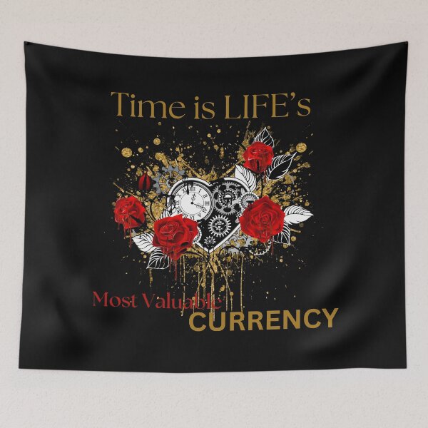 Item preview, Time is Life’s Most Valuable Currency designed and sold by TOA Timeless Original Apparel.
