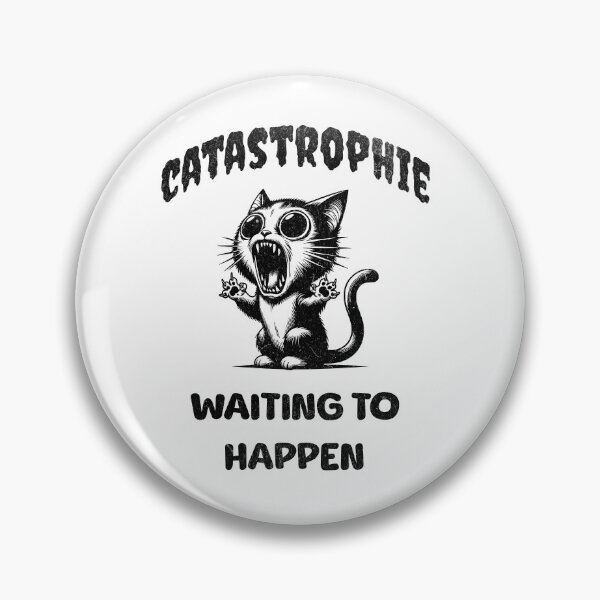 Item preview, Catastrophie  Waiting to Happen  designed and sold by Twisted-Teeze.