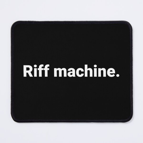 Item preview, Riff machine. designed and sold by Text-based T-Shirts and Gifts.