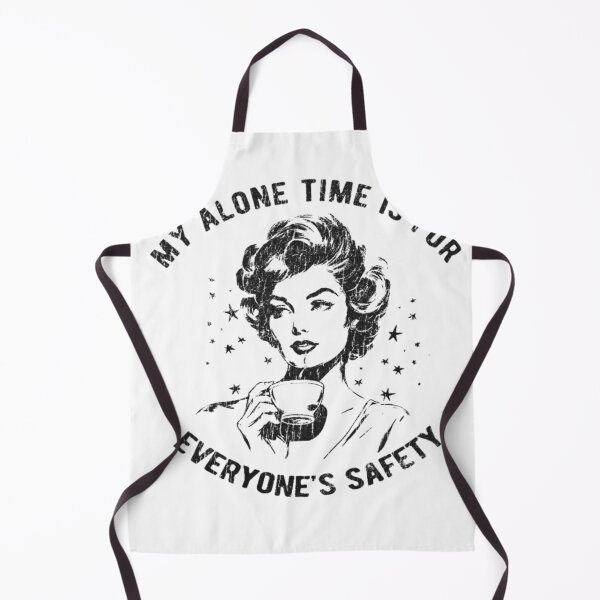 Item preview, alone time funny women designed and sold by Cine Merch.