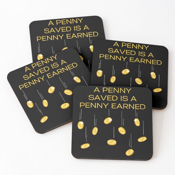 Item preview, A Penny Saved Is a Penny Earned - Savings Quote designed and sold by Kamal Khajeb.