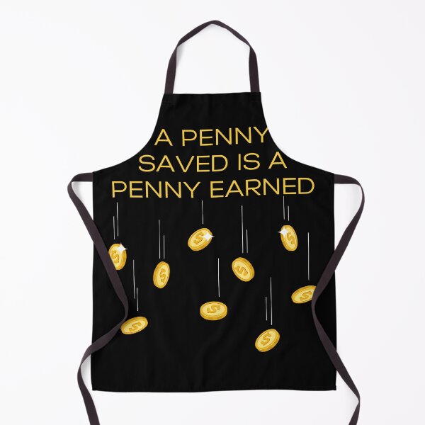 Item preview, A Penny Saved Is a Penny Earned - Savings Quote designed and sold by Kamal Khajeb.
