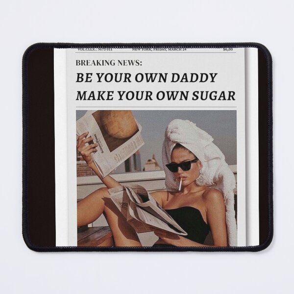 Item preview, be your own sugar daddy designed and sold by Cine Merch.