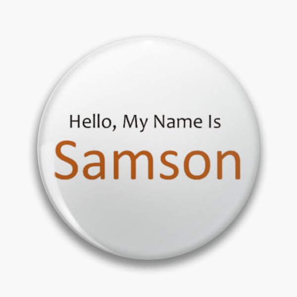 Item preview, Hello, My Name Is Samson designed and sold by rajasekhark.