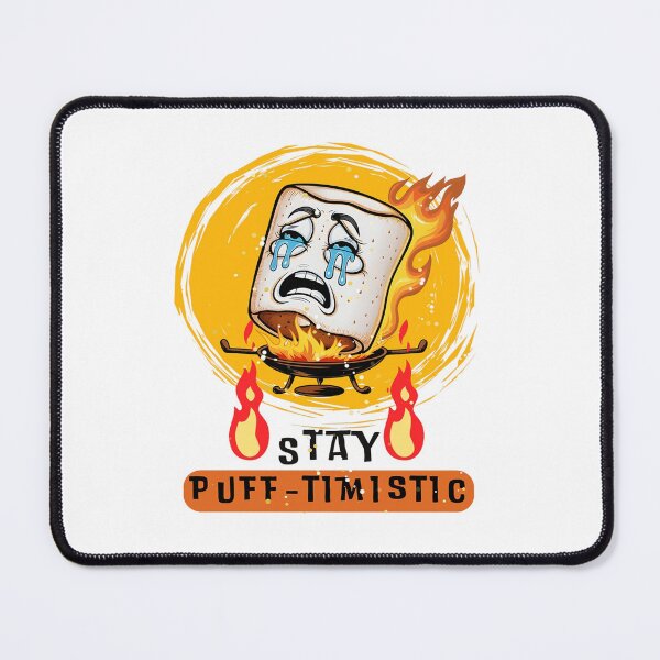Item preview, "Stay Puff-timistic" Toasted Marshmallow Campfire Funny  designed and sold by jteart.