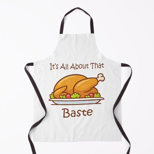 Item preview, It's all about that Baste (Thanksgiving) designed and sold by DivaDoodle.