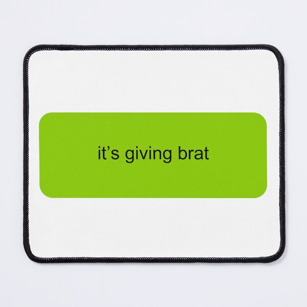 Item preview, it's giving brat designed and sold by cordiallylily.