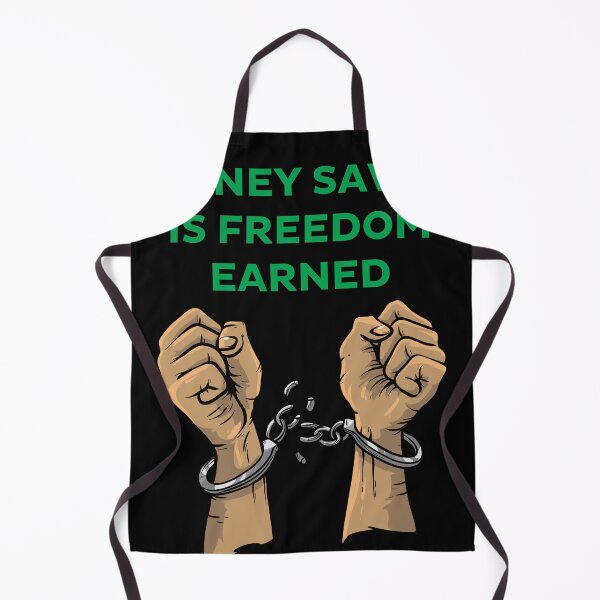 Item preview, Money Saved Is Freedom Earned - Savings Quote designed and sold by Kamal Khajeb.