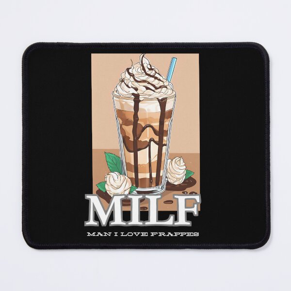 Item preview, MILF Man I Love Frappes Brown Classic Black Tee designed and sold by GeekySexyCool.