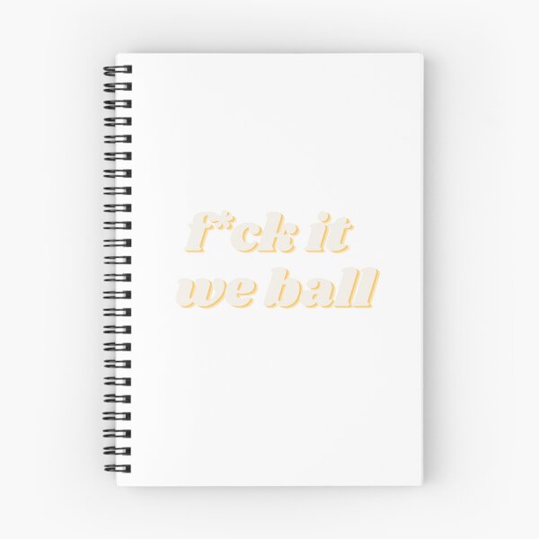 Item preview, F*ck it we ball designed and sold by cordiallylily.