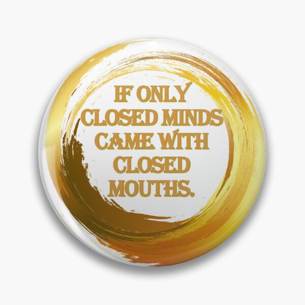 Item preview, Closed Minds and Closed Mouths designed and sold by PurrfectPixels.