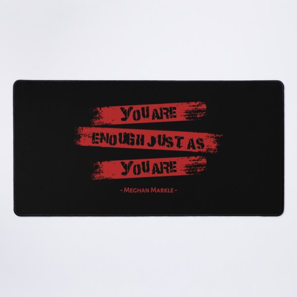 Item preview, You are enough just as you are || Meghan Markle designed and sold by X-Store.
