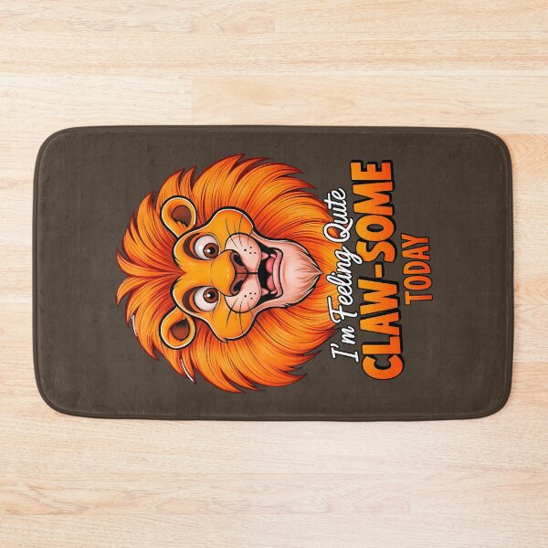 Item preview, I'm Feeling Quite Claw-Some Today Cute Lion Quote designed and sold by TheArtOfPat.