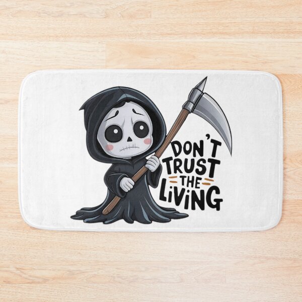 Item preview, Funny Grim Reaper Don't Trust The Living designed and sold by PlanetMarker.