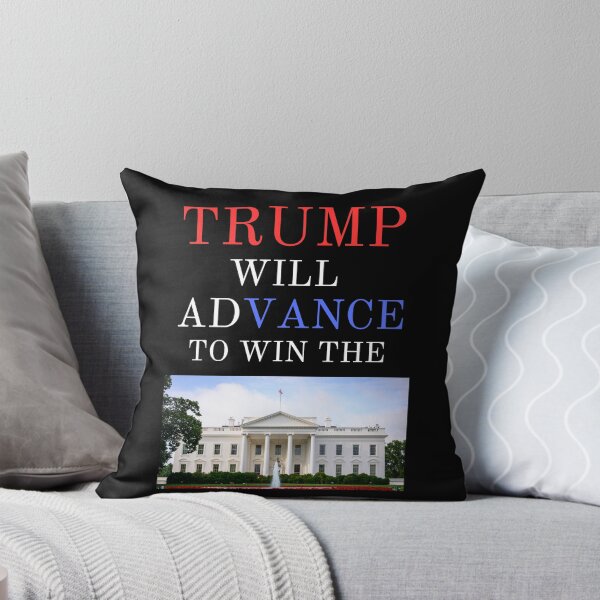 Item preview, TRUMP WILL ADVANCE TO WIN THE WHITE HOUSE designed and sold by RobbiesMusic.