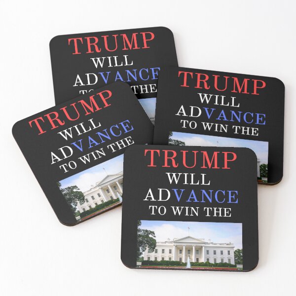 Item preview, TRUMP WILL ADVANCE TO WIN THE WHITE HOUSE designed and sold by RobbiesMusic.