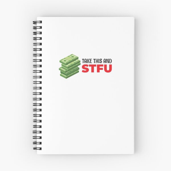 Item preview, Take this and STFU designed and sold by shirtkings.