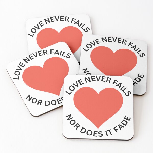 Item preview, Love Never Fails, Nor Does It Fade designed and sold by TShirtCrafters.