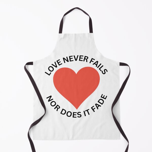 Item preview, Love Never Fails, Nor Does It Fade designed and sold by TShirtCrafters.