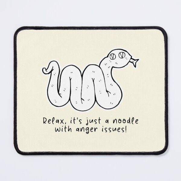 Item preview, Relax, it's just a noodle with anger issues! #SnakeLover #SnakeMeme designed and sold by Anna Halasek.