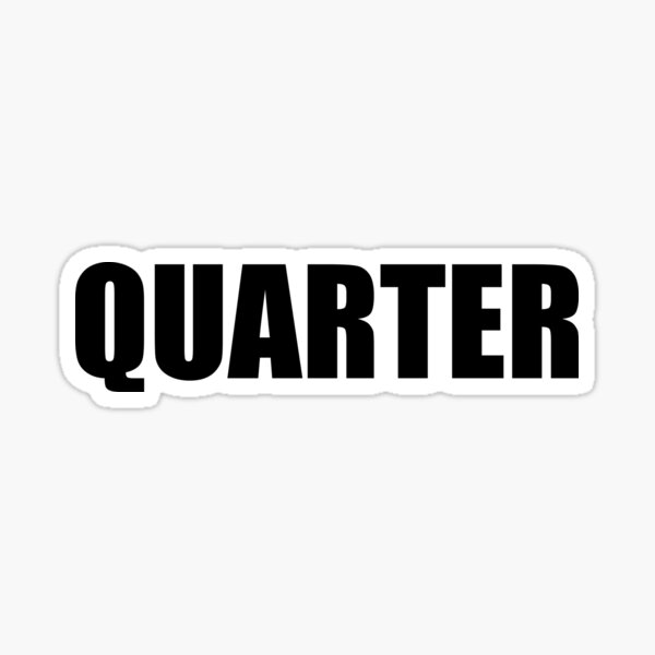 Quarter (pounded) Sticker