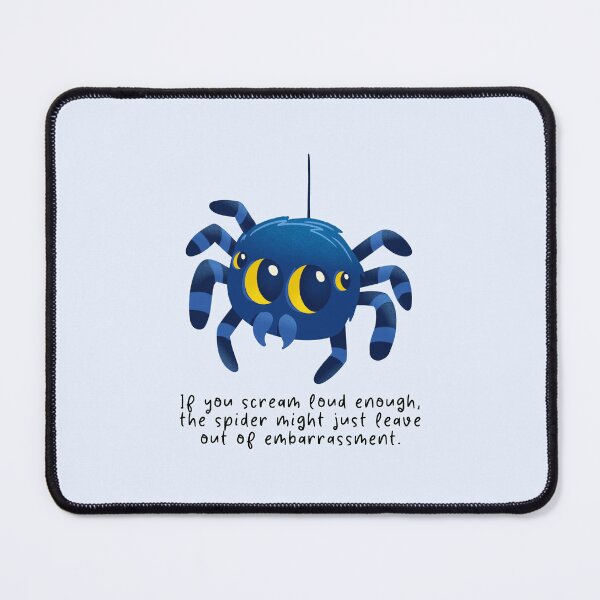 Item preview, If you scream loud enough, the spider might just leave out of embarrassment. #SpiderLover #SpiderMemes #SpiderLife designed and sold by Anna Halasek.