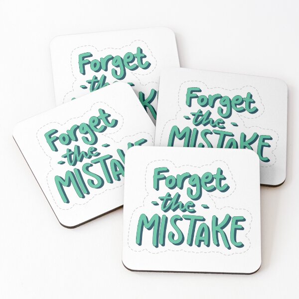 Item preview, Forget the Mistake - Embrace the Future designed and sold by niravpatel.