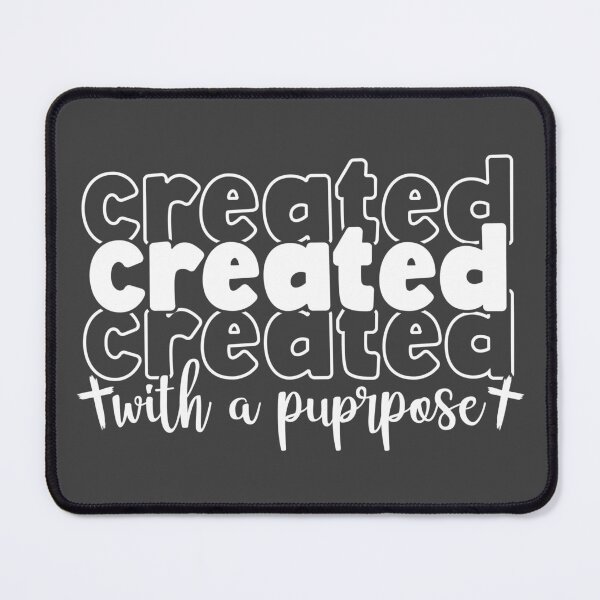 Item preview, Created with a Purpose designed and sold by simplydesignart.