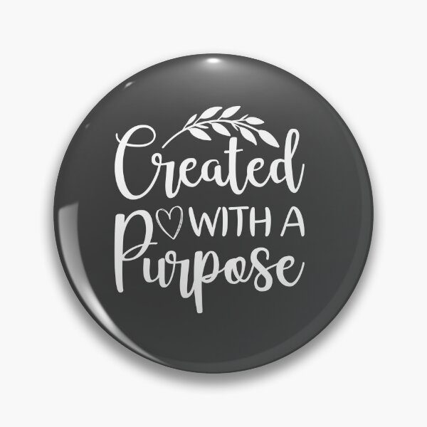 Item preview, Created with a Purpose designed and sold by simplydesignart.