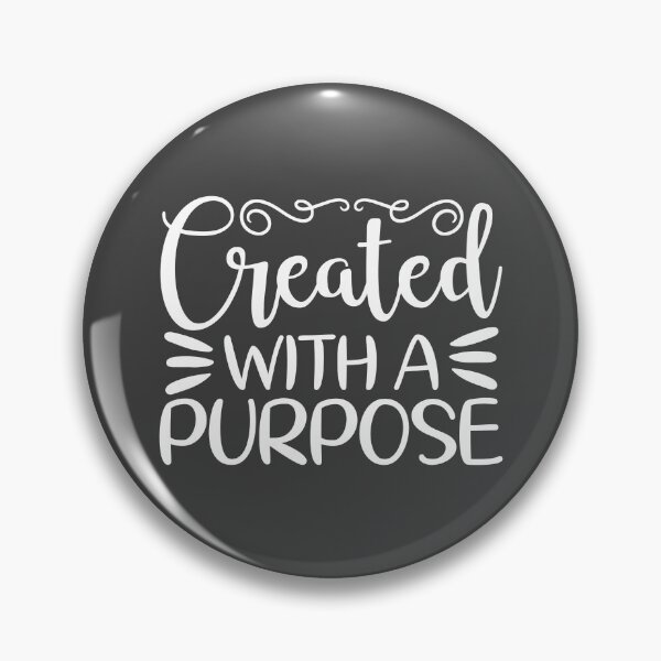 Item preview, Created with a Purpose designed and sold by simplydesignart.