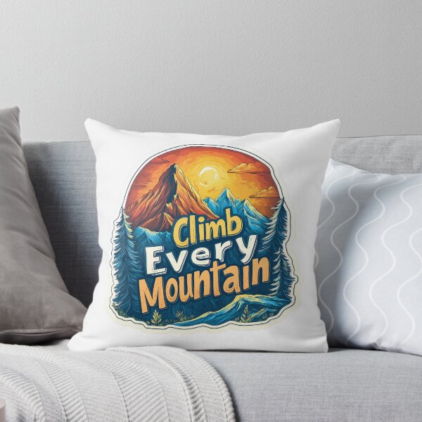 Item preview, Climb Every Mountain designed and sold by Liseri.