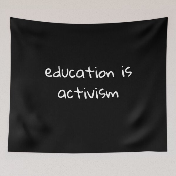 Item preview, education is activism  designed and sold by szidi04.