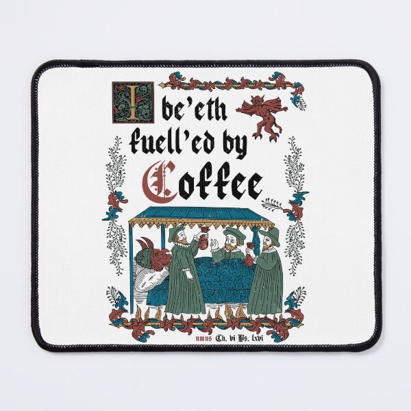 Item preview, Fuelled By Coffee Medieval Style - Funny Retro Vintage English History designed and sold by Nemons.