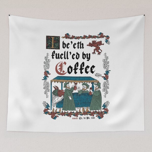 Item preview, Fuelled By Coffee Medieval Style - Funny Retro Vintage English History designed and sold by Nemons.