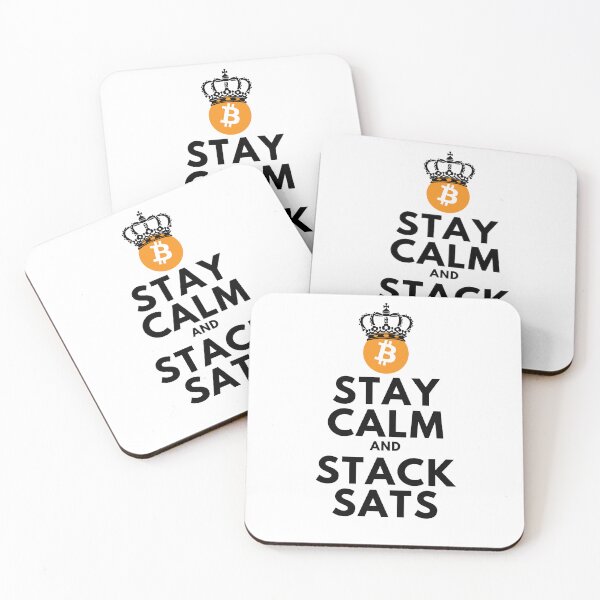 Item preview, STAY CALM and STACK SATS designed and sold by MoxCrypto.