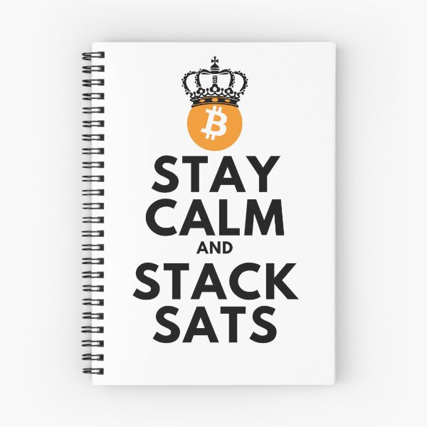 Item preview, STAY CALM and STACK SATS designed and sold by MoxCrypto.