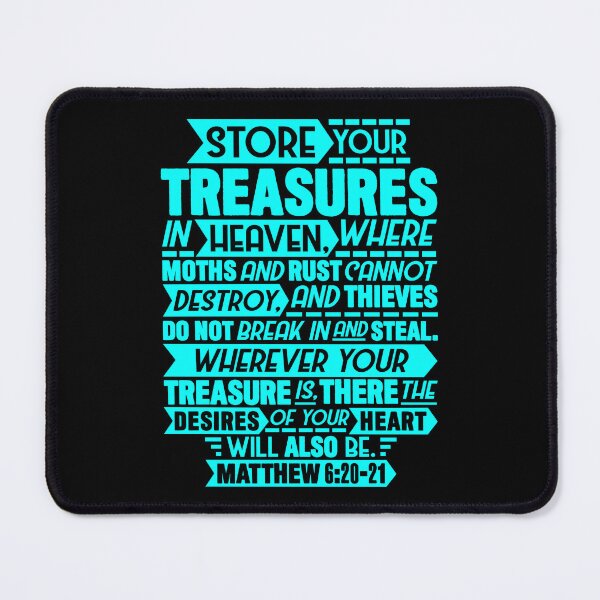 Item preview, Matthew 6:20-21 Store Your Treasures In Heaven designed and sold by plushism.