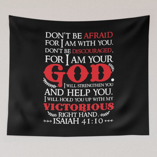 Item preview, Isaiah 41:10 Don’t Be Afraid For I Am With You designed and sold by plushism.