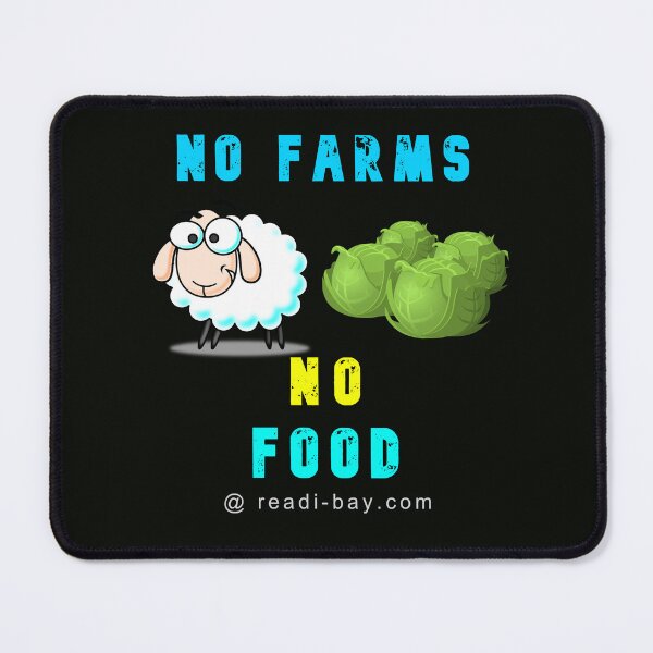 Item preview, No Farms - No Food designed and sold by AlienAlmanac.