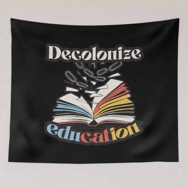 Item preview, Decolonize education | school student design designed and sold by SleekVisuals.